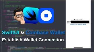 Optimizing Your iOS App with Web3: Part 2 | Coinbase iOS SDK Integration for SwiftUI Success