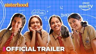 Sisterhood | Official Trailer | Girliyapa | Streaming from June 13 on Amazon miniTV