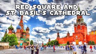 Red Square and St. Basil's Cathedral