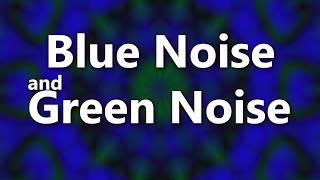 Blue Noise and Green Noise Soothing Ambient Blend