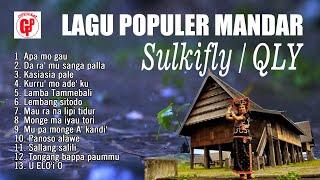 Lagu Mandar Pilihan Terpopuler [Sulkifly/QLY] Sedih 2021