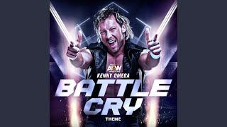 Battle Cry (Kenny Omega Theme)