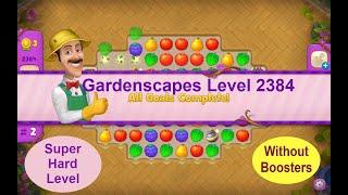 Gardenscapes Level 2384 - [2021] [HD] solution of Level 2384 on Gardenscapes [No Boosters]