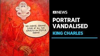 King Charles' portrait vandalised in animal rights protest | ABC News