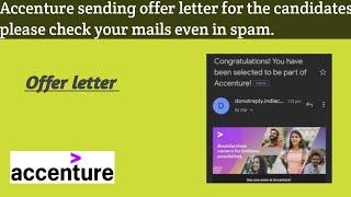 Accenture sending offer letter | please check your mails even in spam #accenture #accenturehiring