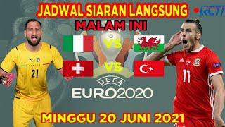 JADWAL SIARAN LANGSUNG EURO 2021 MALAM INI LIVE RCTI | MINGGU 20 JUNI 2021