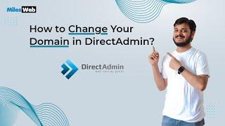 How to Change Your Domain in DirectAdmin? | MilesWeb