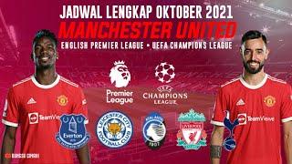 Jadwal Manchester United 2021 | Jadwal Lengkap Manchester United Di bulan Oktober 2021