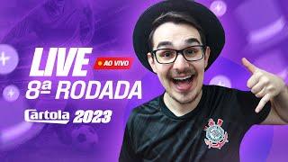 LIVE DICAS #8 RODADA | CARTOLA FC 2023 | BORA ATUALIZAR O TIME!!