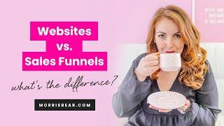 Sales Funnel vs Website... Sales Funnels and Websites Explained (for beginners!)