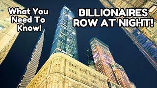 Walking Billionaires Row NYC at Night!  WHAT YOU NEED TO KNOW!