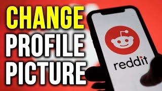 How to Change Your Reddit Profile Picture | Tetu Tech.