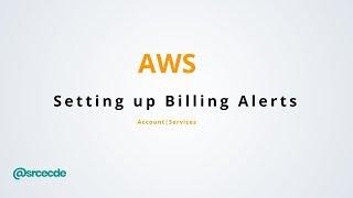 How to setup billing alerts for AWS account
