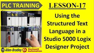 #18 Using the Structured Text Language in a Studio 5000 Logix Designer Project || PLC TRAINING || RA