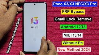 Poco X3 Pro FRP Bypass Android 12 Miui 13/14 | Gmail/Google Lock Unlock Poco X3/NFC/Pro Without Pc