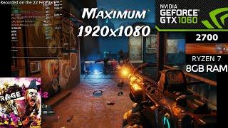 GTX 1060 6GB : Rage 2 | Maximum 1920x1080