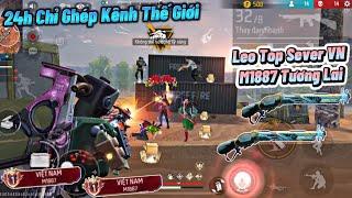 [Free Fire] Thử Thách 24h Chỉ Đi “Ghép Kênh Thế Giới” Để Leo Top Súng Sever VN M1887 Sẽ NTN ?