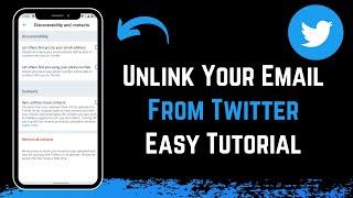 How to Unlink Email from Twitter !