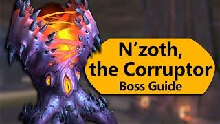 N'zoth the Corruptor Raid Guide - Normal/Heroic N'zoth the Corruptor Ny'alotha Boss Guide