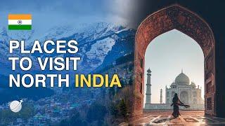 Top 10 Best Places to Visit in North India 2020