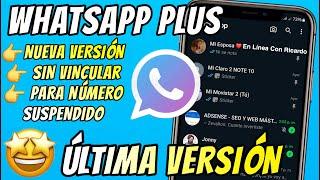 WHATSAPP PLUS Ultima versión  NUEVO ACTIVADOR y Nueva Versión 