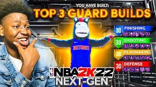 THE 3 MOST OVERPOWERED GUARD BUILDS IN SEASON 7 NBA 2K22 NEXT GEN!! BEST POINT GUARD BUILD 2K22!