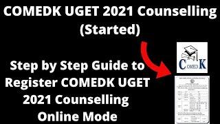 COMEDK UGET 2021 Counselling (Started) - How to Register COMEDK UGET 2021 Counselling Online