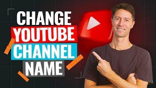 How to Change YouTube Channel Names (Updated Tutorial!)