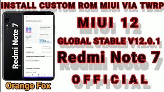 Instal Custom Rom MIUI 12 GLOBAL STABLE Redmi Note 7  Via TWRP