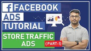 How to Set up & Run Facebook Store Traffic Ads | Facebook Ads Tutorial