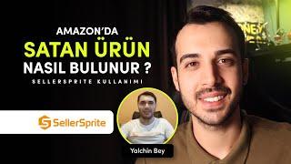 Amazon'da Satan Ürün Nasıl Bulunur ? Ürün Bulma Stratejisi | SellerSprite Kullanımı