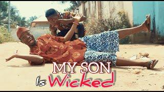 MY SON IS WICKED - OGA LANDLORD IN PROBLEM THIS TIME (MC DEV COMEDY)