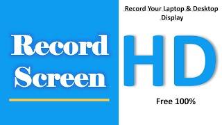 How To Record Screen on Windows 10 in HD FOR FREE