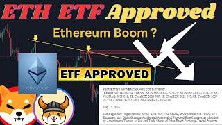  ETF Approved  | Ethereum ETF News | PEPE Coin | ETH ETF News | Crypto News