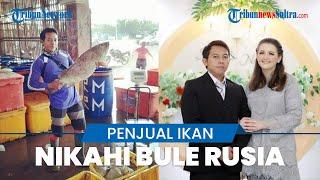 Viral Penjual Ikan di Rembang Nikahi Bule Rusia, Awal Kenal Lewat Aplikasi Media Sosial