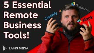 5 Essential Remote Business Tools YOU need!