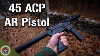 45 ACP AR Pistol Build