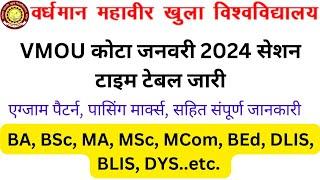 VMOU January 2024 Session Time Table. VMOU BA BSc MA MSc MCom BEd DLIS BLIS Time Table 2024