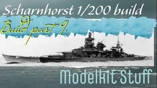 Building Trumpeter's 1/200 Scharnhorst with MK 1 upgrade Part 9.