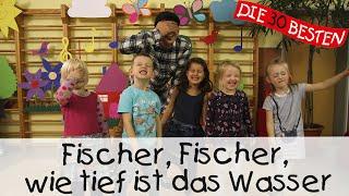  Fischer, Fischer, wie tief ist das Wasser - Singen, Tanzen und Bewegen || Kinderlieder