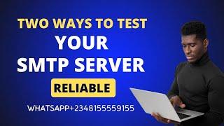 HOW TO TEST SMTP SERVER