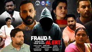 FRAUD ALERT NEW MALAYALAM SHORT FILM 2022