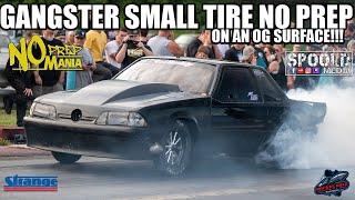 GANGSTER SMALL TIRE NO PREP ACTION IN OHIO!!!! NO PREP MANIA 8.0 AT MAGNOLIA!!!!