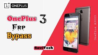 OnePlus 3 Frp Bypass  || 1+3 (A3003) Unlock Frp Lock || without pc 100% Working || RaviTech