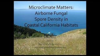 Microclimate Matters: Airborne Fungal Spore Density in Coastal California Habitats