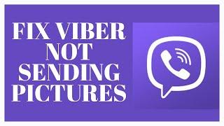 How To Fix Viber Not Sending Pictures?