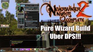 Neverwinter Nights 2 Pure Wizard Build