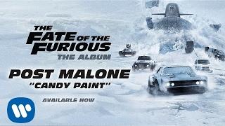 Post Malone - Candy Paint (The Fate of the Furious: The Album) [Official Audio]