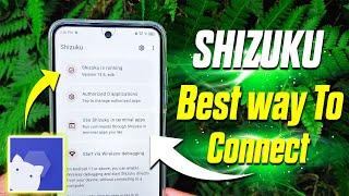 How To Connect Shizuku App Best Way!