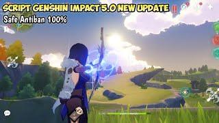 Cheat Genshin Impact 5.0 New Update‼️Safe 100% Work Root & No Root